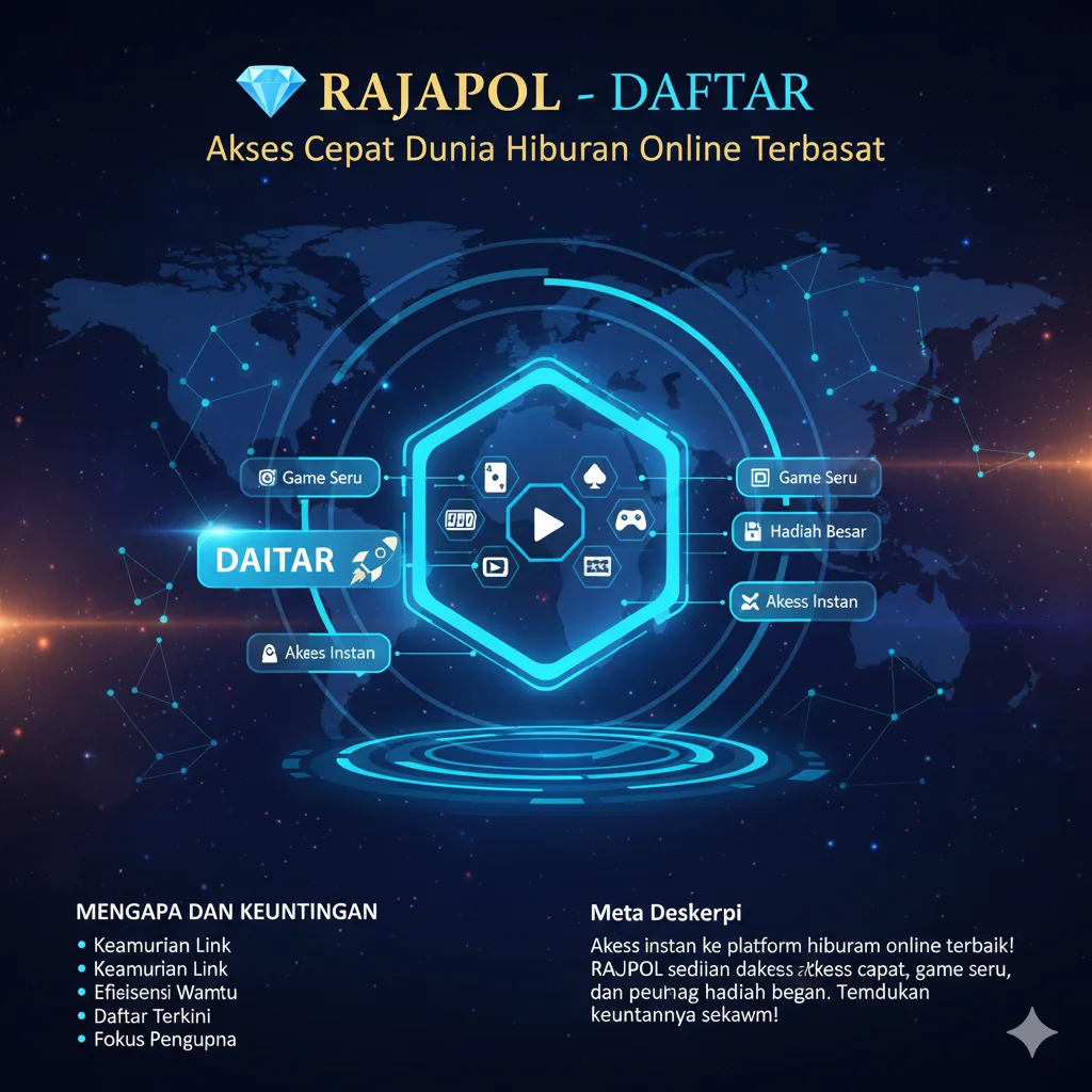 RAJAPOL DAFTAR - Akses Cepat Dunia Jackpot